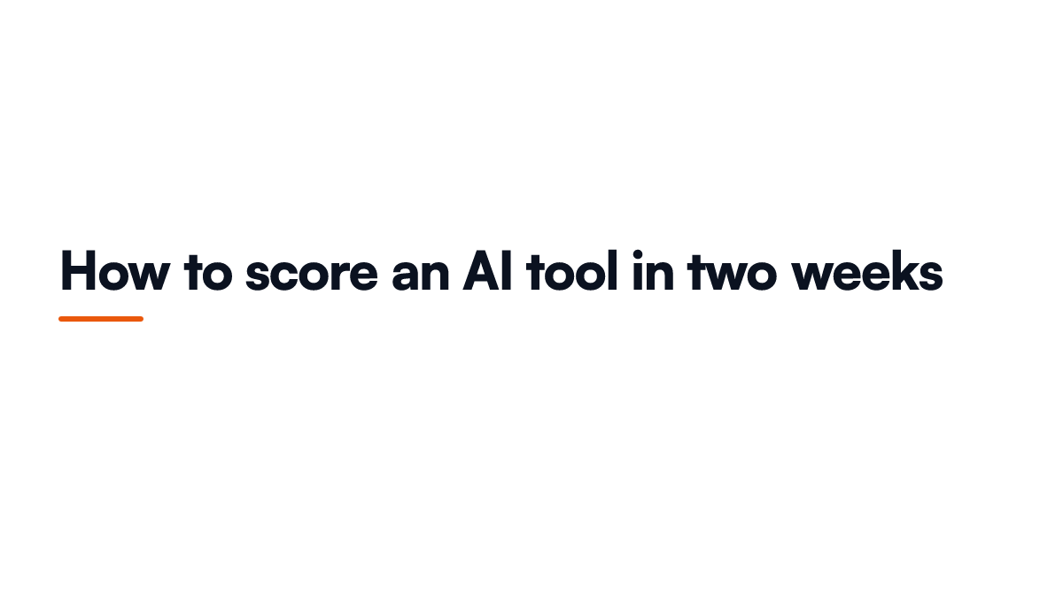 Card describing the two week test for scoring an AI business tool by counting outputs shipped without a rewrite