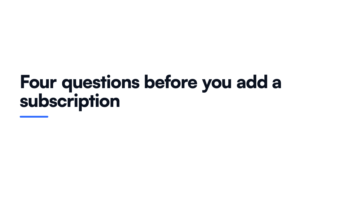 Card listing four questions to ask before adding another AI subscription to a small business software stack