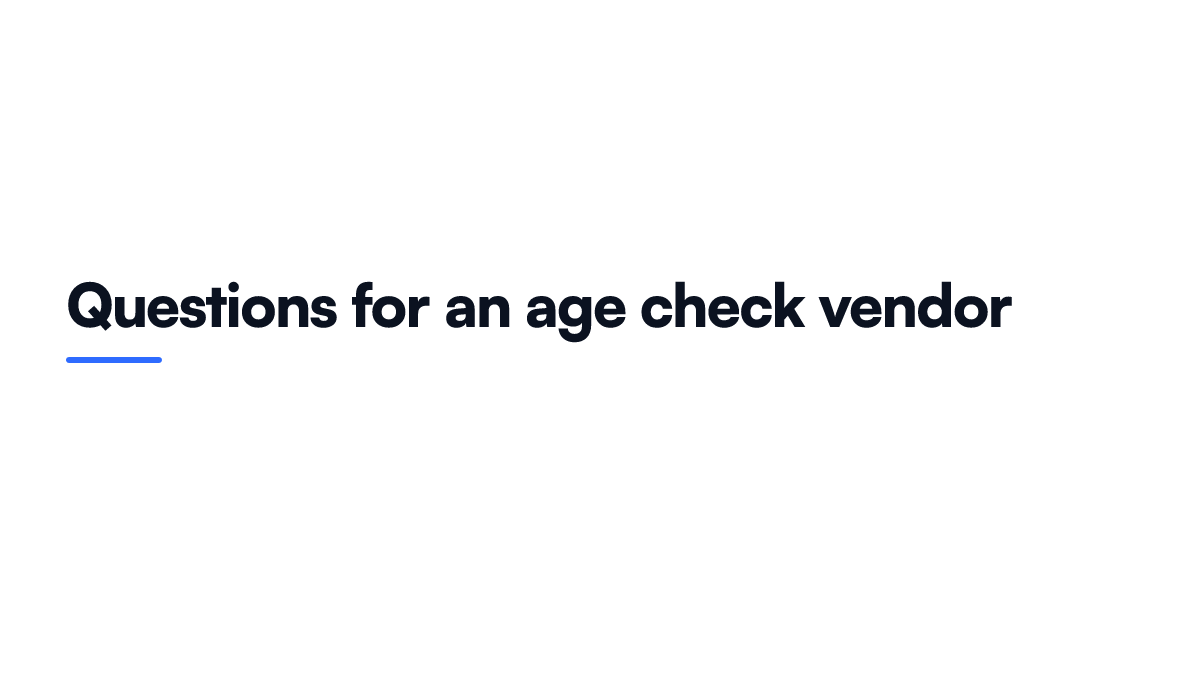 Card listing four questions to ask an age assurance vendor before buying, covering mode, threshold, processing location and retention