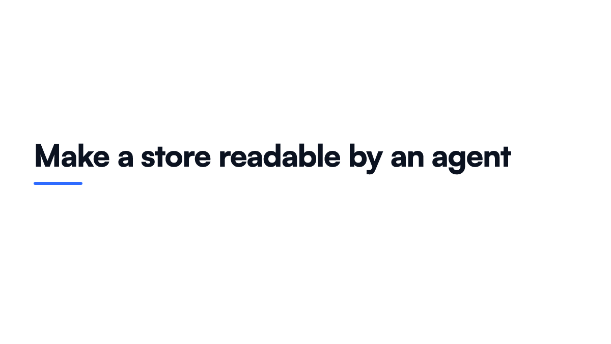 Card listing four steps that make an online store readable to an AI shopping agent before any protocol work