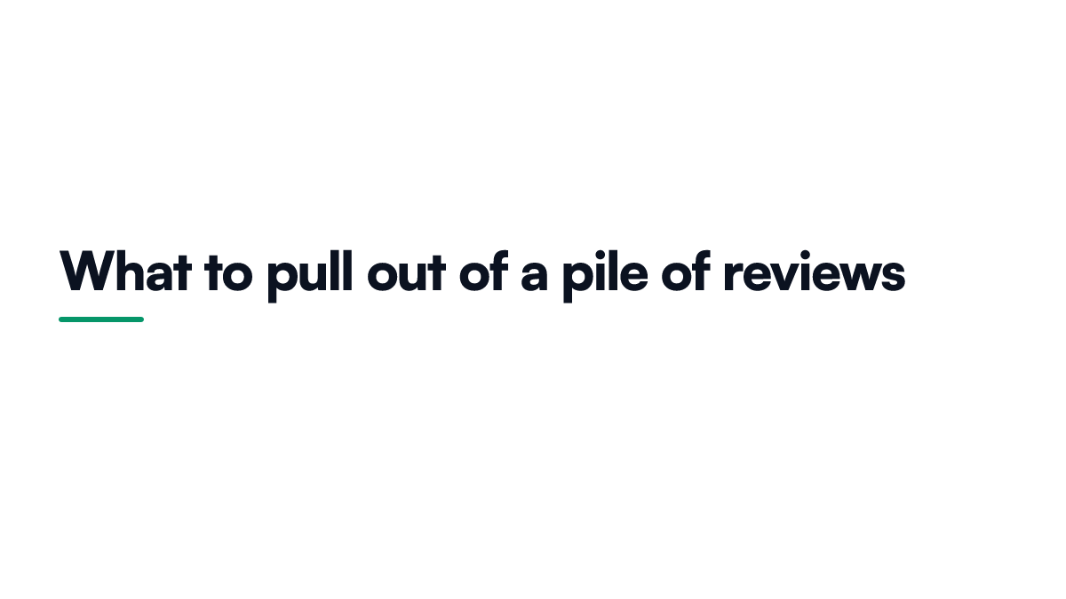 Card listing three useful outputs from analysing customer reviews, the aspect praised or blamed, the wrong expectation, and the customer vocabulary